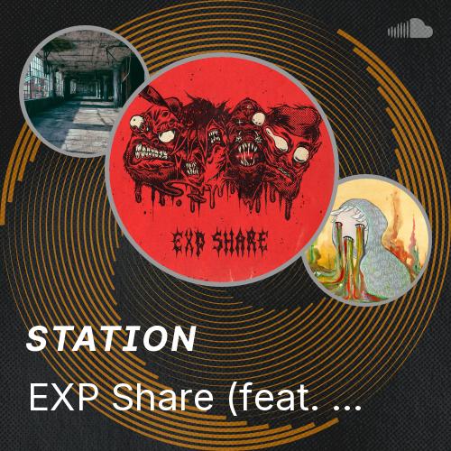 EXP Share (feat. Rav, Kill Bill: The Rapper, Airospace, & Scuare ...