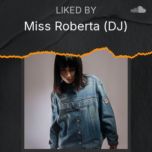 Miss Roberta (DJ)'s Picks - Listen to music