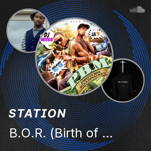 Bor Rapper B.O.R. (Birth of Rap) - Listen to music