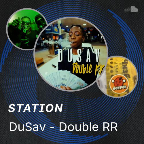 DuSav - Double RR - Listen to music