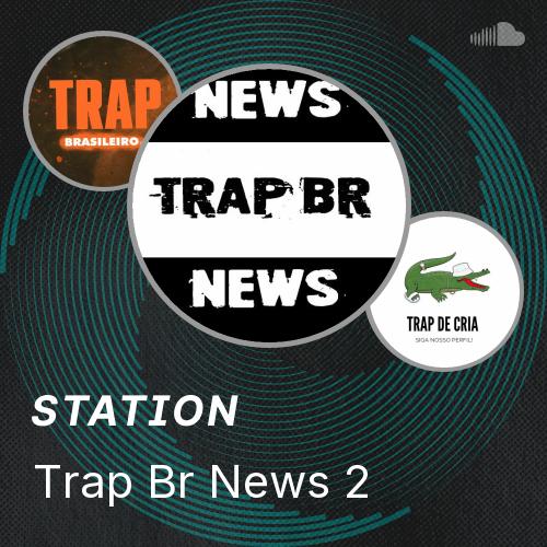 Trap Brasil - Playlist 