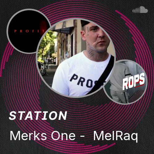 Merks One - MelRaq - Listen to music