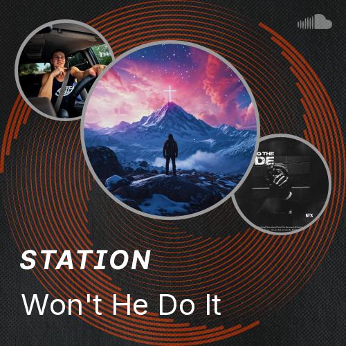 Won't He Do It - Listen to music