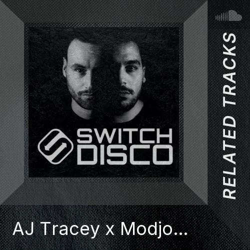 Related tracks: AJ Tracey x Modjo - West Ten x Lady (Switch Disco Edit ...