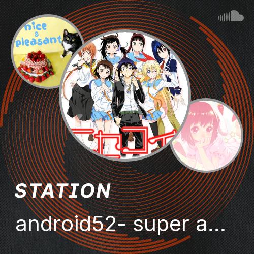 android52- super anime groove 3d world - Listen to music