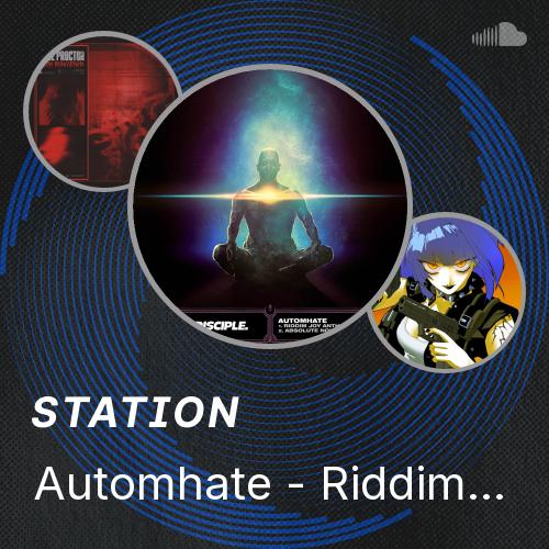 Automhate - Riddim Joy Anthem - Listen to music