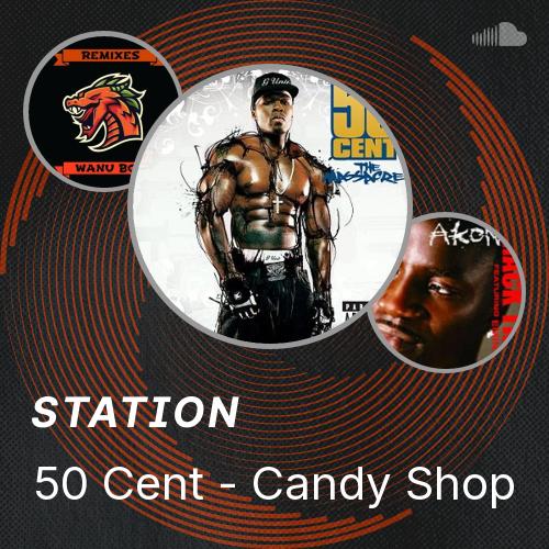 Cent Candy 50 Cent - Candy Shop - Listen to music