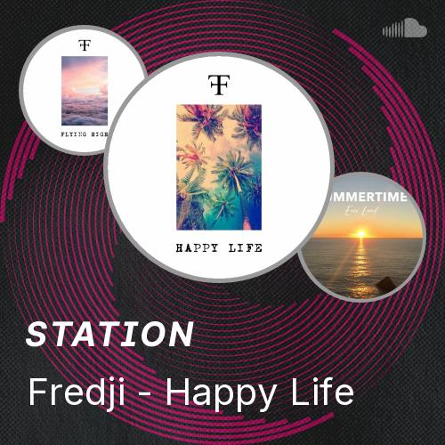 Fredji Fredji - Happy Life - Listen to music