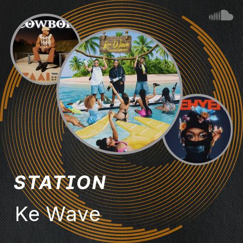 Ke Wave Ke Wave - Listen to music