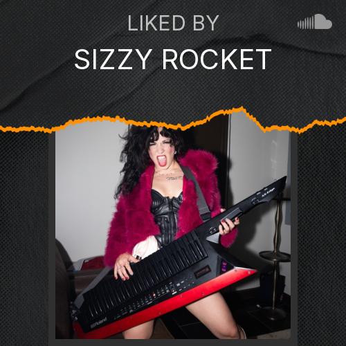 Slizzy Rocket SIZZY ROCKET's Picks - Listen to music