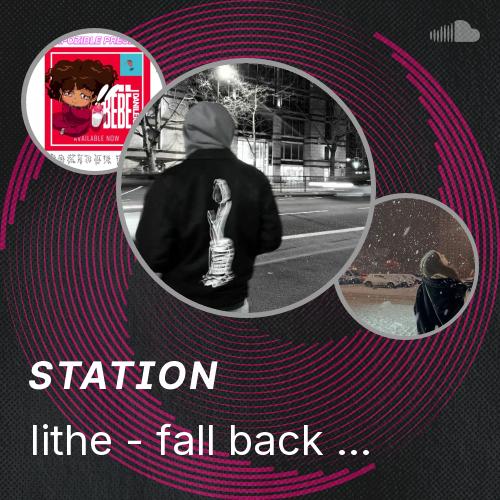 lithe - fall back sped up - Listen to music