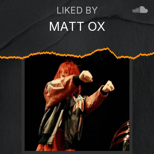 Mat Ox Rapper MATT OX's Picks - Listen to music
