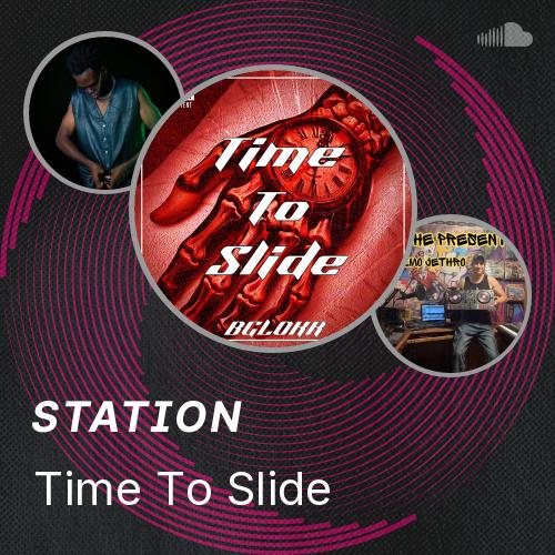 Time To Slide - Listen to music