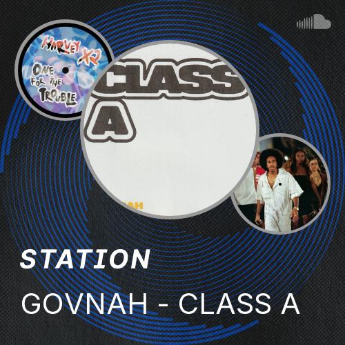 GOVNAH - CLASS A - Listen to music
