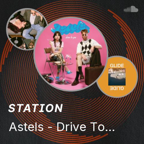 Astels Singer Astels - Drive To You - Listen to music