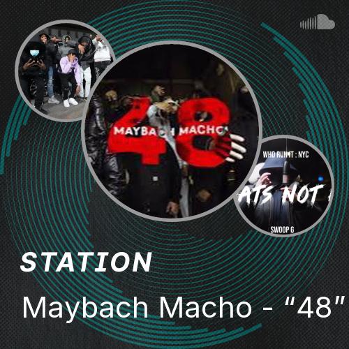 Maybach Macho - “48” - Listen to music