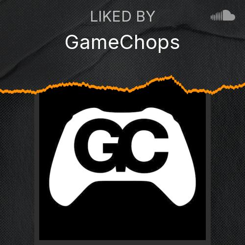GameChops's Picks - Listen to music
