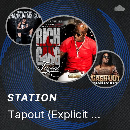 Tapout (Explicit Version) [feat. Lil Wayne, Birdman, Mack Maine, Nicki ...