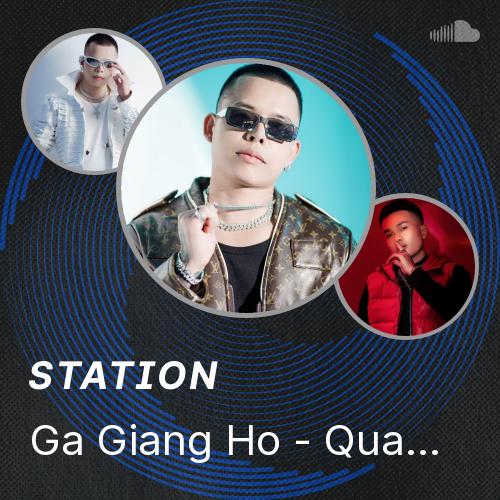Ga Giang Ho - Quan Rapper 2023 - Listen to music