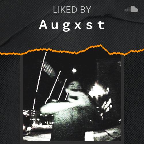 Augxst's Picks - Listen to music