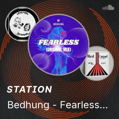 Bedhung - Fearless (Original Mix) - Listen to music