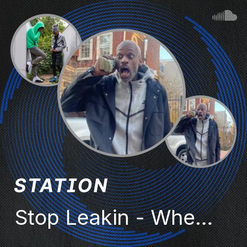 Stop Leakin - Where i go wrong - Listen to music