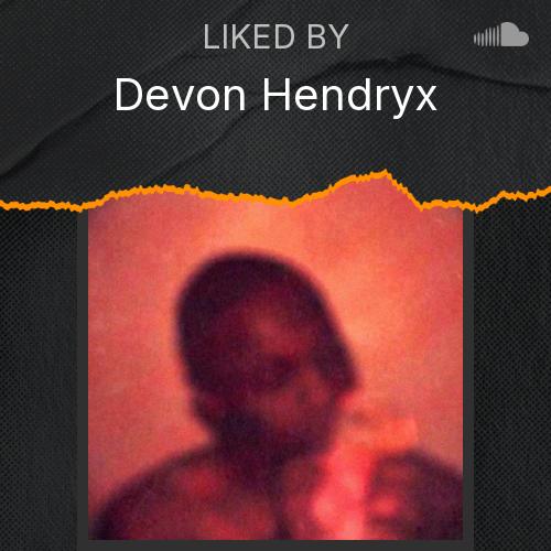 Devon Hendryx's Picks - Listen to music