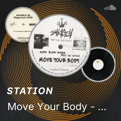 Move Your Body - Mark Ruff Ryder feat MC Vapour - Listen to music
