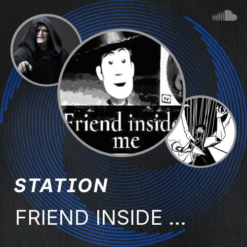 FRIEND INSIDE ME V2 - Listen to music