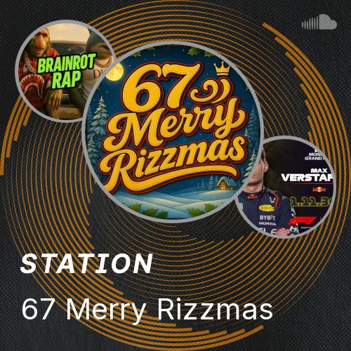 67 Rizzmas 67 Merry Rizzmas - Listen to music