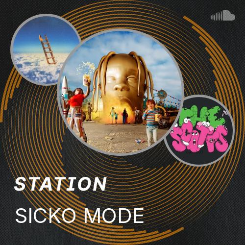 Sicko Moded SICKO MODE - Listen to music