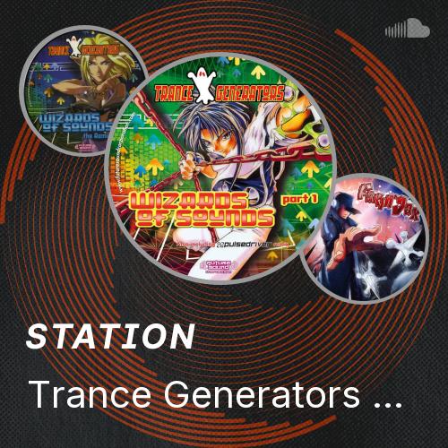 Trance Generators Trance Generators - Wizards Of Sounds (Original) (Sped up) - Listen to ...