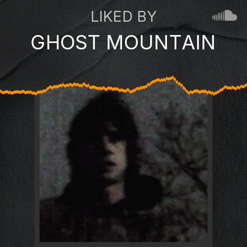 GHOST MOUNTAIN's Picks - Listen to music
