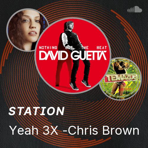 Jeah3v Yeah 3X -Chris Brown - Listen to music