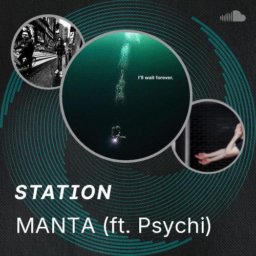 MANTA (ft. Psychi) - Listen to music