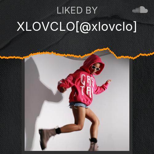 XLOVCLO[@xlovclo]'s Picks - Listen to music