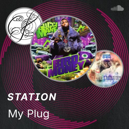 My Plug Calling My Plug - Listen to music