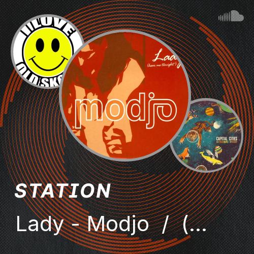 Lady - Modjo / (Hear Me Tonight) Original - Listen to music